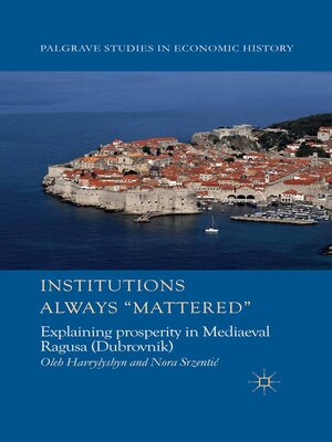 cover image of Institutions Always 'Mattered'